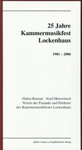 Cover: 25 Jahre Kammermusikfest Lockhaus 1981-2006 - Kurpf&auml;lzischer Verlag