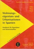 Cover: Wohnungseigentum und Urbanisationen in Spanien - Edition f. internat. Wirtsch.