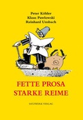 Cover: Fette Prosa, starke Reime - satzwerk