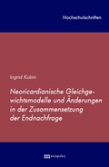 Cover: Neoricardianische Gleichgewichtsmodelle und &Auml;nderungen in der Zusammensetzung der Endnachfrage - Metropolis