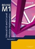 Cover: Revise Edexcel AS and A Level Modular Mathematics Mechanics 1 - Heinemann