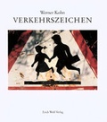 Cover: Verkehrszeichen - Wei&szlig;, Erich