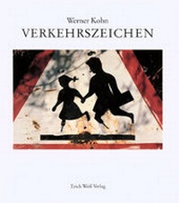Enlarge image Cover: Verkehrszeichen - Weiß, Erich