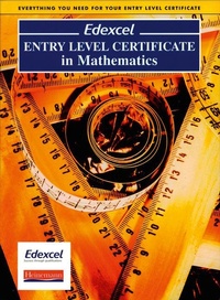 Enlarge image Cover: Edexcel Entry Level Certificate in Maths Pupil Book - Heinemann