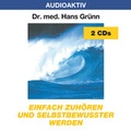 Cover: Einfach zuh&ouml;ren und selbstbewusster werden - Lange Media