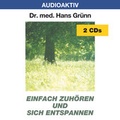 Cover: Einfach zuh&ouml;ren und sich entspannen - Lange Media