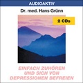 Cover: Einfach zuh&ouml;ren und sich von Depressionen befreien - Lange Media