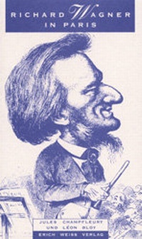 Abbildung von: Richard Wagner in Paris - Weiß, Erich