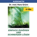 Cover: Einfach zuh&ouml;ren und Schmerzen l&ouml;sen - Lange Media