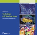 Cover: Techniken mit Wachskreiden - ALS-Verlag