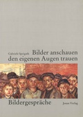 Cover: Bilder anschauen - den eigenen Augen trauen - Jonas Verlag