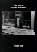 Cover: Alte Frauen - Wei&szlig;, Erich