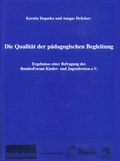 Cover: Die Qualit&auml;t der p&auml;dagogischen Begleitung - Naturfreundejugend Deutschlands