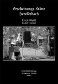 Cover: Erscheinungs-St&auml;tte Heroldsbach - Wei&szlig;, Erich