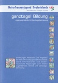 Cover: Ganztags Bildung - Naturfreundejugend Deutschlands