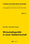 Cover: Wirtschaftspolitik in einer Geldwirtschaft - Metropolis