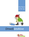 Cover: Umweltdetektiv - Naturfreundejugend Deutschlands
