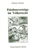 Cover: Friedensvertr&auml;ge im V&ouml;lkerrecht - Bublies, S