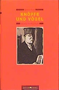 Cover: Kn&ouml;pfe und V&ouml;gel - edition memoria