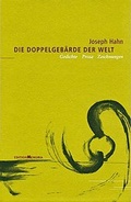 Cover: Die Doppelgeb&auml;rde der Welt - edition memoria