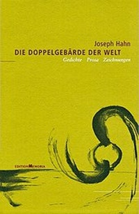 Enlarge image Cover: Die Doppelgebärde der Welt - edition memoria