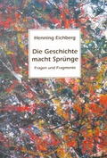 Cover: Die Geschichte macht Spr&uuml;nge - Bublies, S