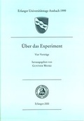 Cover: &Uuml;ber das Experiment - Universit&auml;t Erlangen-N&uuml;rnberg Universit&auml;tsbibliothek