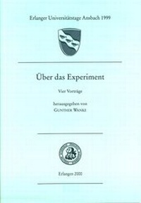 Enlarge image Cover: Über das Experiment - Universität Erlangen-Nürnberg Universitätsbibliothek