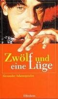 Cover: Zw&ouml;lf und eine L&uuml;ge - Elfenbein