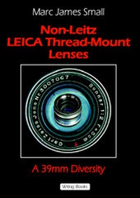 Abbildung von: Non-Leitz Leica Thread-Mount Lenses - Wittig, S