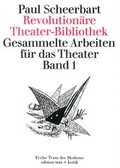 Cover: Revolution&auml;re Theater-Bibliothek - edition text + kritik