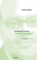 Cover: Autobiografia Cautelar / Einstweilige Autobiografie - Elfenbein