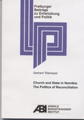 Cover: Church and State in Namibia. The Politics of Reconciliation - Arnold-Bergstraesser-Institut