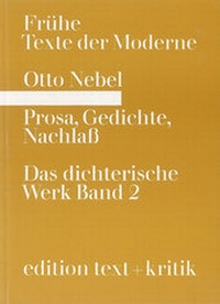 Enlarge image Cover: Prosa, Gedichte, Nachlaß - edition text + kritik