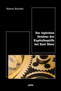 Cover: Zur logischen Struktur des Kapitalbegriffs bei Karl Marx - &ccedil;a-ira-Verlag