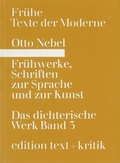 Cover: Fr&uuml;hwerke, Schriften zur Sprache und zur Kunst - edition text + kritik