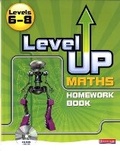 Cover: Level Up Maths: Homework Book (Level 6-8) - Heinemann