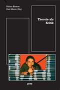 Cover: Theorie als Kritik - &ccedil;a-ira-Verlag