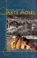 Cover: Akte Mosel - Michael Weyand