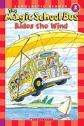 Cover: The Magic School Bus Rides the Wind - Scholastic US