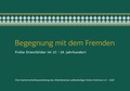 Cover: Begegnung mit dem Fremden. Fr&uuml;he Orientbilder im 17.-19. Jahrhundert - Arbeitskreis selbst&auml;ndiger Kultur-Inst.
