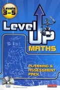 Cover: Level Up Maths: Teacher Planning and Assessment Pack (Level 3-5) - Heinemann
