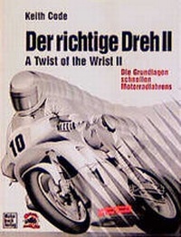 Enlarge image Cover: Der richtige Dreh. Das Handbuch des Motorradfahrers - California Superbike