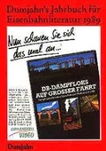 Cover: Dumjahn's Jahrbuch f&uuml;r Eisenbahnliteratur 1989 - Dumjahn