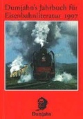 Cover: Dumjahn's Jahrbuch f&uuml;r Eisenbahnliteratur 1997 - Dumjahn