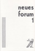 Cover: Neues Forum / neues forum 1 - Verlag f&uuml;r Wissenschaft und Kunst GbR