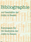 Cover: Bibliographie zur Geschichte der Juden in Hessen - Kommission f&uuml;r die Geschichte der Juden in Hessen