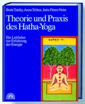 Cover: Theorie und Praxis des Hatha-Yoga - Via Nova