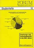 Cover: Forschungs- und Technologiepolitik in den 80er Jahren - Bund demokrat. Wissenschaftl.