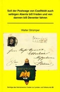 Cover: Soll der Postwage von Coesfeld auch selbigen Abents biss Vreden und von dannen biss Deventer fahren - Heimatverein Vredener Lande
